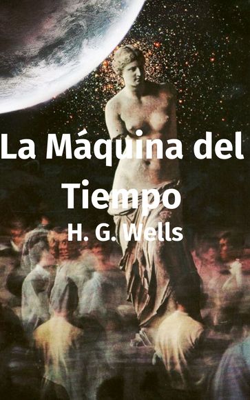 La Máquina del Tiempo - H. G. Wells