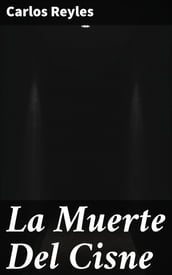 La Muerte Del Cisne