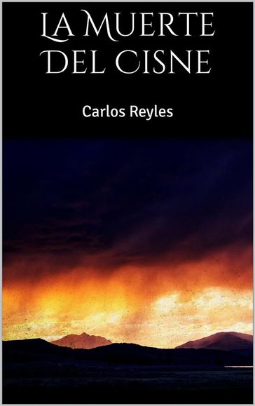 La Muerte Del Cisne - Carlos Reyles