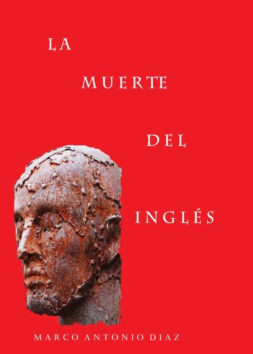 La Muerte del Inglés - Marco Antonio Diaz