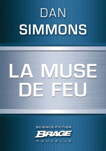 La Muse de feu - Dan Simmons