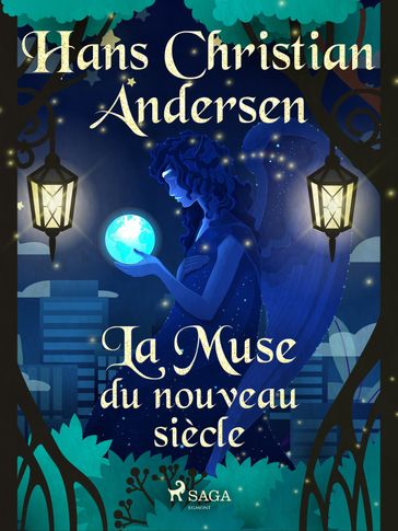 La Muse du nouveau siècle - H.c. Andersen