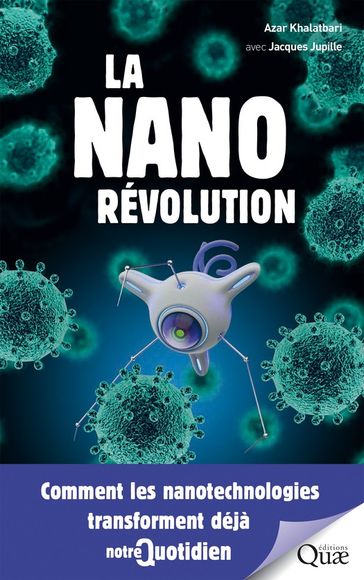 La Nanorévolution - Azar Khalatbari - Jacques Jupille