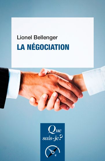 La Négociation - Lionel Bellenger
