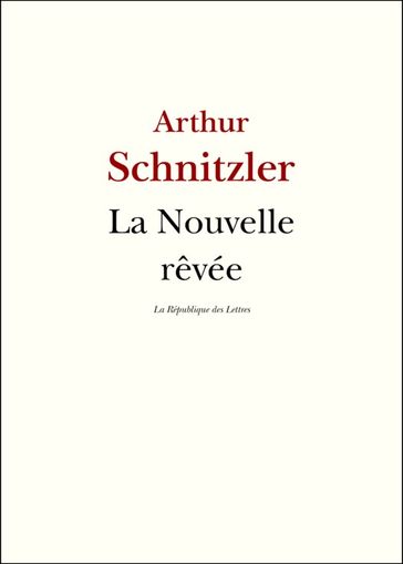 La Nouvelle rêvée - Arthur Schnitzler
