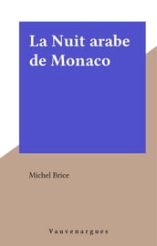 La Nuit arabe de Monaco