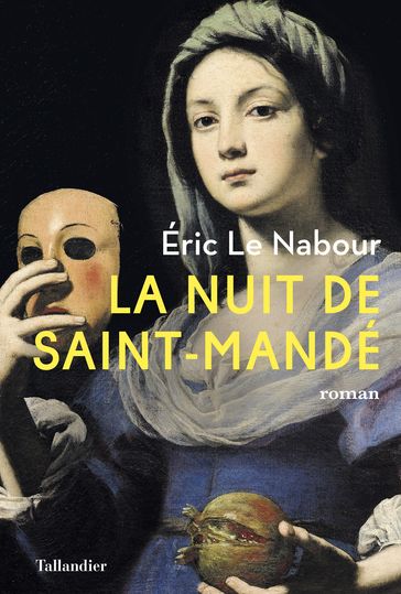 La Nuit de Saint-Mandé - Éric Le Nabour