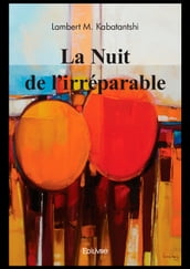 La Nuit de l irréparable