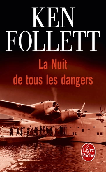 La Nuit de tous les dangers - Ken Follett