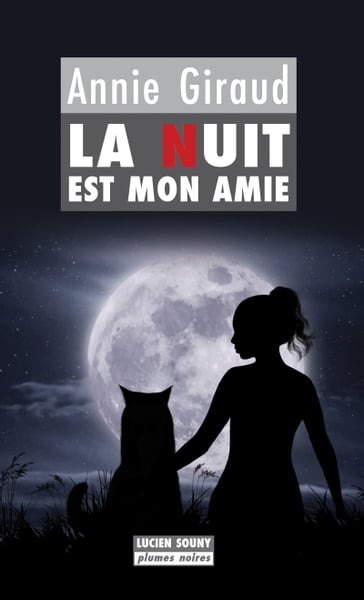 La Nuit est mon amie - Annie Giraud