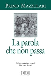 La Parola che non passa