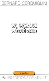 La Parole médiévale