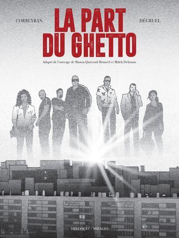 La Part du Ghetto - Yann Dégruel - Eric Corbeyran
