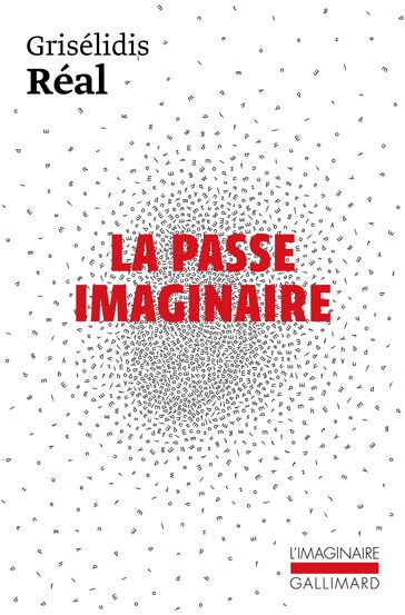 La Passe imaginaire - Grisélidis Réal - Chloé Delaume - Joy Sorman - Jean-Luc Henning