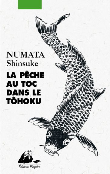 La Pêche au toc dans le Tôhoku - Shinsuke NUMATA