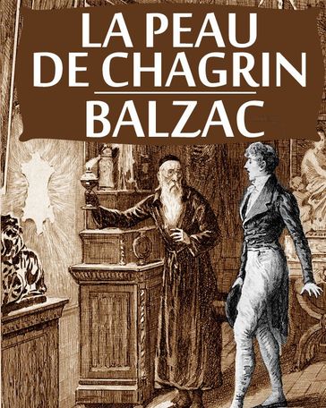La Peau de chagrin - Honoré de Balzac