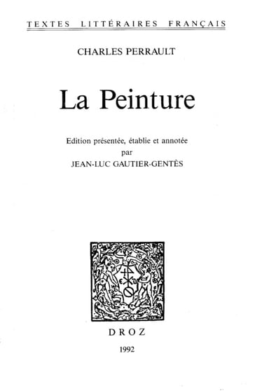 La Peinture - Charles Perrault - Jean-Luc Gautier-Gentès