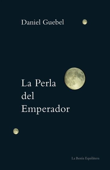 La Perla del Emperador - Daniel Guebel