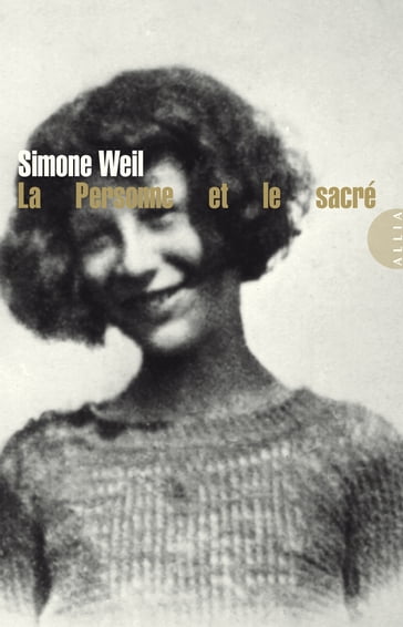 La Personne et le sacré - Simone Weil