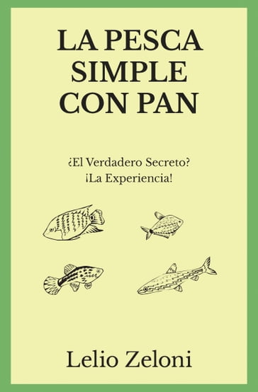 La Pesca Simple Con Pan - Lelio Zeloni