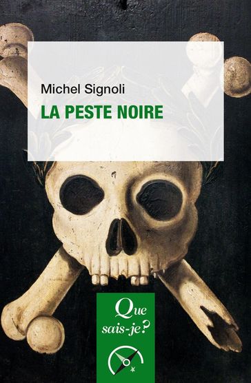 La Peste noire - Michel Signoli