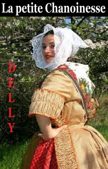 La Petite Chanoinesse - M. Delly