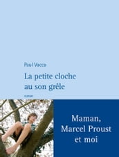 La Petite cloche au son grêle