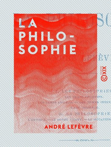 La Philosophie - André Lefèvre