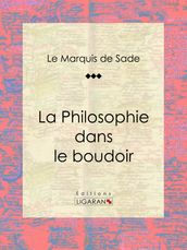 La Philosophie dans le boudoir