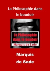 La Philosophie dans le boudoir