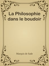 La Philosophie dans le boudoir