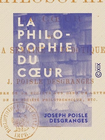 La Philosophie du coeur - Joseph Poisle Desgranges