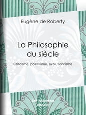 La Philosophie du siècle