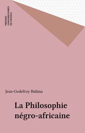 La Philosophie négro-africaine