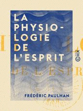 La Physiologie de l esprit