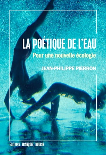 La Poétique de l'eau - Jean-Philippe Pierron
