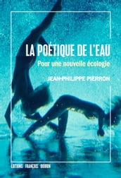 La Poétique de l eau