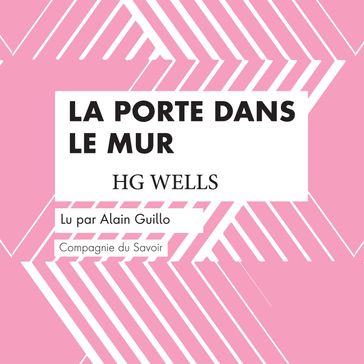 La Porte dans le Mur - HG Wells