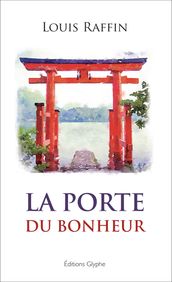 La Porte du bonheur