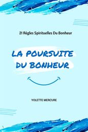 La Poursuite Du Bonheur