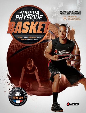 La Prépa physique Basket (NE) - Frank Kuhn - Guillaume Veta - Bernard Grosgeorge