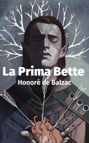 La Prima Bette - Honoré de Balzac