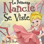 La Princesa Nancie se viste