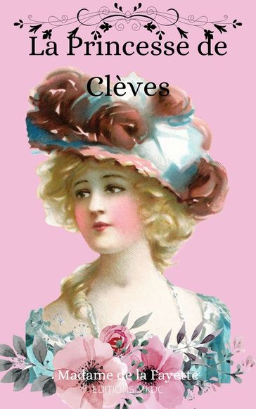 La Princesse de Clèves - Marie Madeleine (contessa) De la Fayette