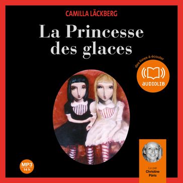La Princesse des glaces - Camilla Lackberg