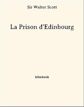 La Prison d Édinbourg