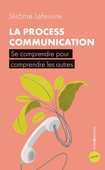 La Process Communication - Jérôme Lefeuvre