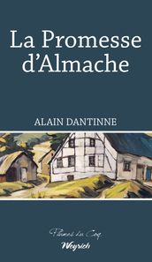 La Promesse d Almache