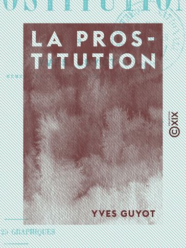 La Prostitution - Yves Guyot