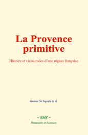La Provence primitive